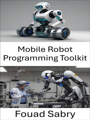 cover image of Mobile Robot Programming Toolkit